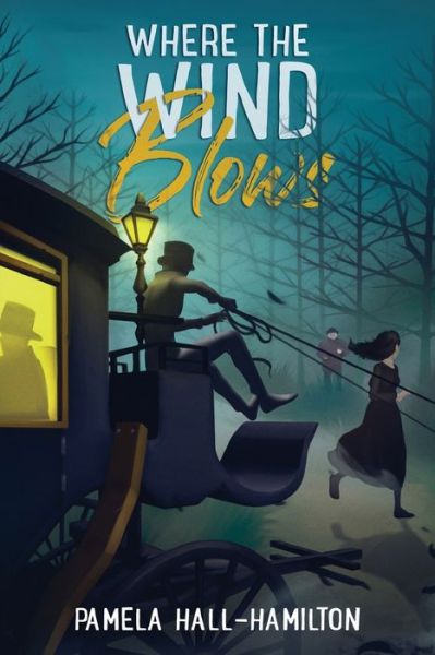 Cover for Pamel Hall-hamilton · Where the Wind Blows (Paperback Book) (2020)