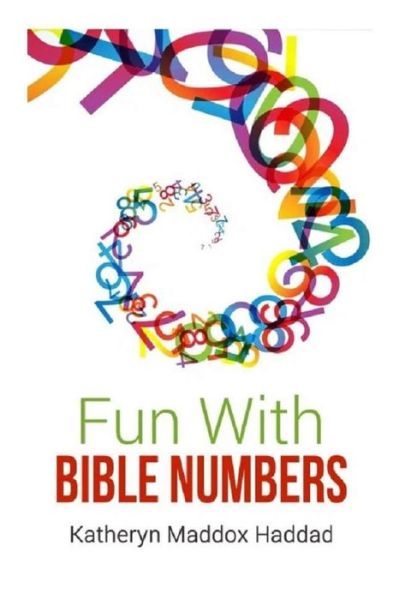 Cover for Katheryn Maddox Haddad · Fun With Bible Numbers (Paperback Book) (2015)