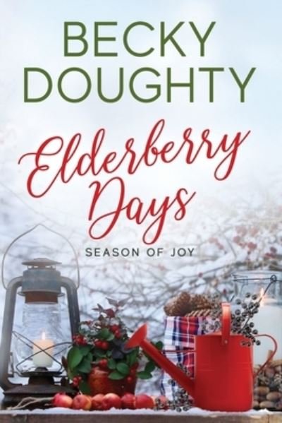 Cover for Becky Doughty · Elderberry Days (Pocketbok) (2020)