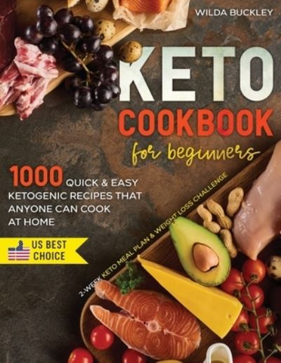 Cover for Wilda Buckley · Keto Cookbook for Beginners (Pocketbok) (2021)