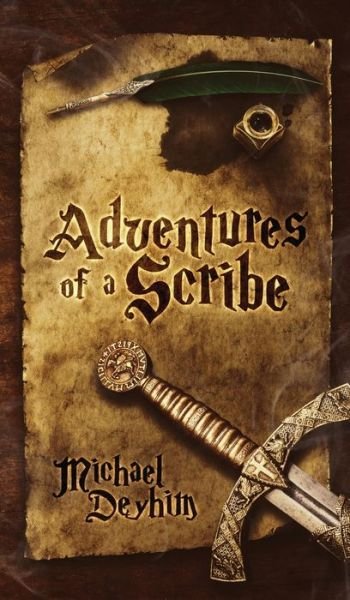 Cover for Michael Deyhim · Adventures of a Scribe (Hardcover Book) (2021)