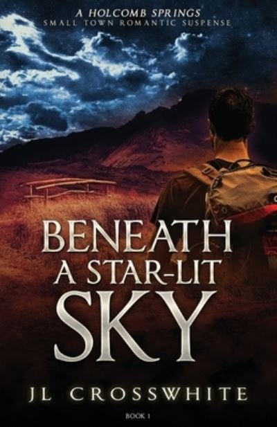 Cover for Jl Crosswhite · Beneath a Star-Lit Sky (Paperback Book) (2022)