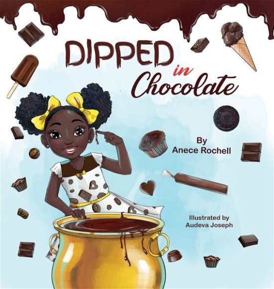 Cover for Anece Rochell · Dipped in Chocolate (Innbunden bok) (2021)
