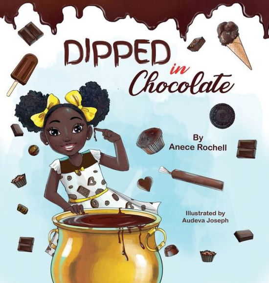 Cover for Anece Rochell · Dipped in Chocolate (Hardcover Book) (2021)