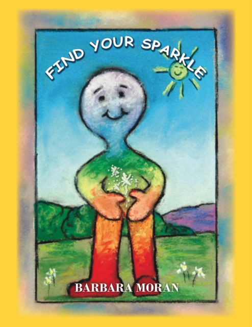 Cover for Barbara Moran · Find Your Sparkle (Paperback Book) (2019)