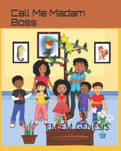 Cover for Em Em Genesis · Call Me Madam Boss (Taschenbuch) (2017)