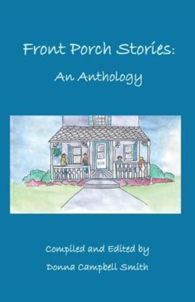 Cover for Donna Campbell Smith · Front Porch Stories (Paperback Book) (2017)