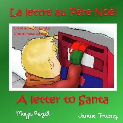 Maya Regel · La lettre au Pere Noel/A Letter to Santa (Taschenbuch) (2017)