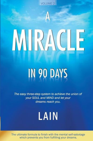 Cover for Lain · A Miracle in 90 Days (Paperback Book) (2018)