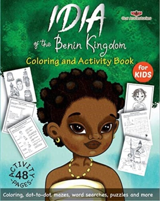 Cover for Ekiuwa Aire · Idia of the Benin Kingdom Coloring and Activity Book (Taschenbuch) (2021)