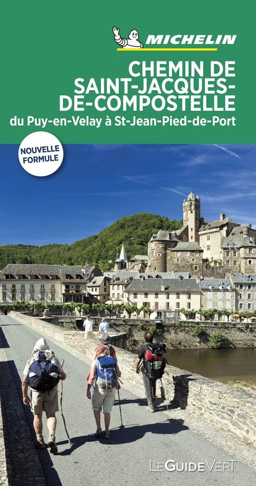 Cover for Michelin · Michelin Guide Vert: Chemin de Saint-Jacques-De-Compostelle (Sewn Spine Book) (2019)