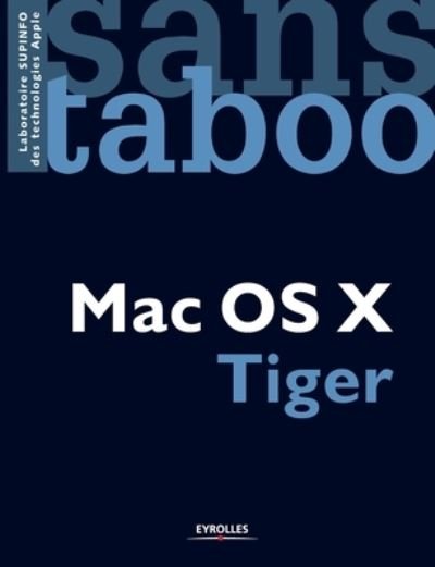 Cover for Supinfo · Mac OS X Tiger (Paperback Book) (2007)