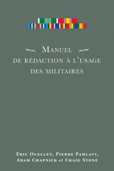 Cover for Adam Chapnick · Manuel de rédaction à l'usage des militaires (Book) [Édition en langue française. edition] (2013)