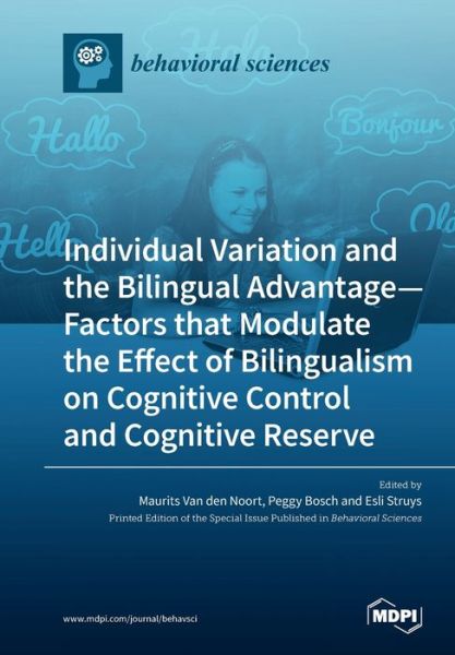 Cover for Maurits van den Noort · Individual Variation and the Bilingual Advantage - Factors that Modulate the Effect of Bilingualism on Cognitive Control and Cognitive Reserve (Paperback Book) (2020)