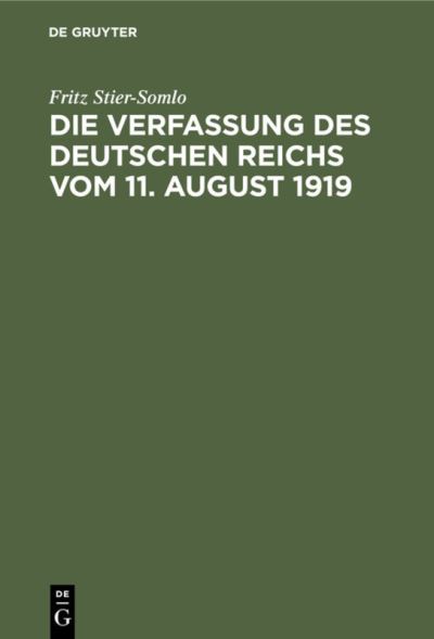 Cover for Fritz Stier-Somlo · Die Verfassung des Deutschen Reichs Vom 11. August 1919 (N/A) (1925)