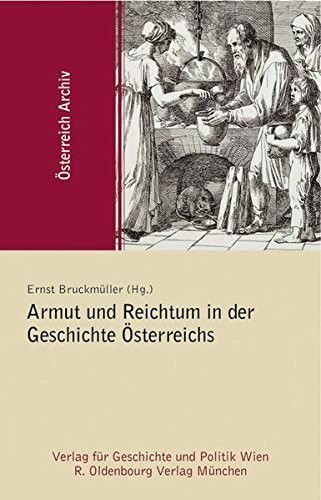 Cover for Ernst Bruckmuller · Armut Und Reichtum in Der Geschichte Osterreichs (Paperback Book) (2010)