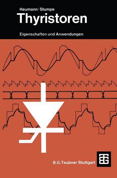 Cover for Klemens Heumann · Thyristoren: Eigenschaften Und Anwendungen (Paperback Book) (2012)