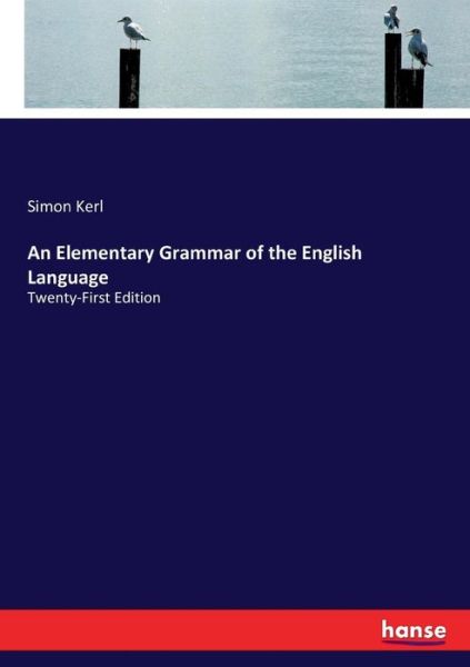 Cover for Kerl · An Elementary Grammar of the Engli (Book) (2017)