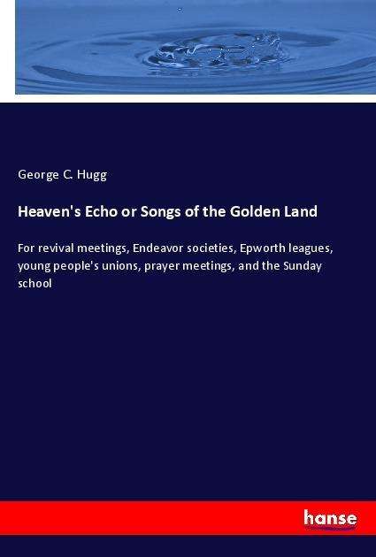 Cover for Hugg · Heaven's Echo or Songs of the Gold (Book)