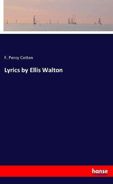 Cover for Cotton · Lyrics by Ellis Walton (Book)