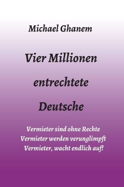 Cover for Ghanem · Vier Millionen entrechtete Deuts (Book) (2020)