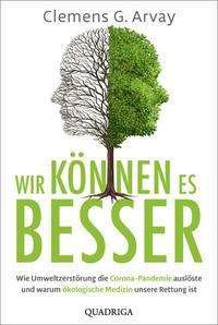 Cover for Clemens G. Arvay · Wir können es besser (Paperback Book) (2021)