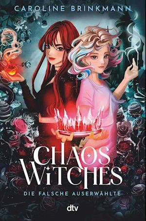 Chaos Witches Â– Die Falsche AuserwÃ¤hlte - Caroline Brinkmann - Books -  - 9783423765046 - 