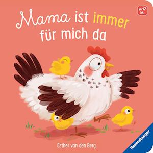 Cover for Esther van den Berg · Mama ist immer für mich da: Ein liebevolles Pappbilderbuch über die starke Bindung zwischen Mutter und Kind (Book) (2025)