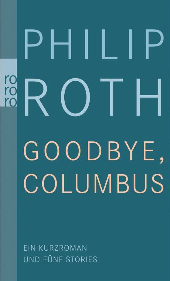 Cover for Philip Roth · Roro Tb.25804 Roth.goodbye.columbus (Bok)
