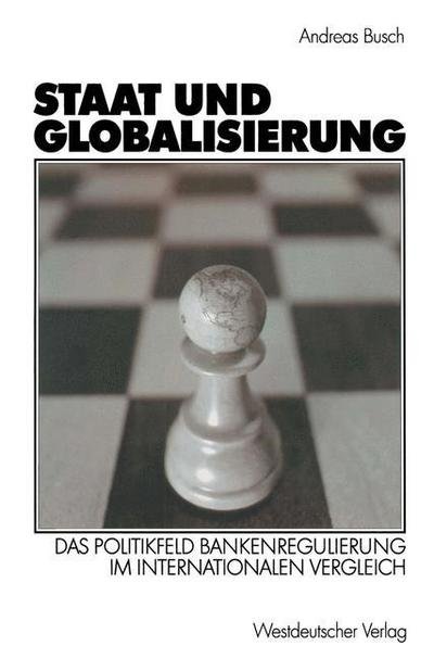Cover for Andreas Busch · Staat und Globalisierung (Paperback Bog) [2003 edition] (2003)