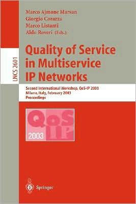 Cover for Ajmone Ed Marsan · Quality of Service in Multiservice IP Networks: Second International Workshop, QoS-IP 2003, Milano, Italy, February 24-26, 2003, Proceedings - Lecture Notes in Computer Science (Paperback Bog) [2003 edition] (2003)