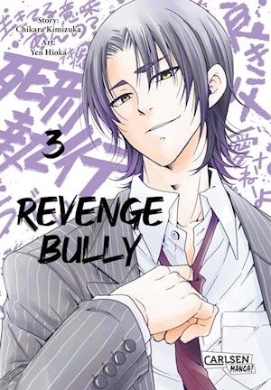 Chikara Kimizuka · Revenge Bully 3 (Bok) (2024)