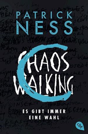 Cover for Patrick Ness · Chaos Walking - Es gibt immer eine Wahl (Bok) (2022)