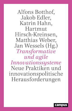 Cover for Botthof, Alfons; Edler, Jakob; Hahn, Katrin · Transformative Und Agile Innovationssysteme (Book)