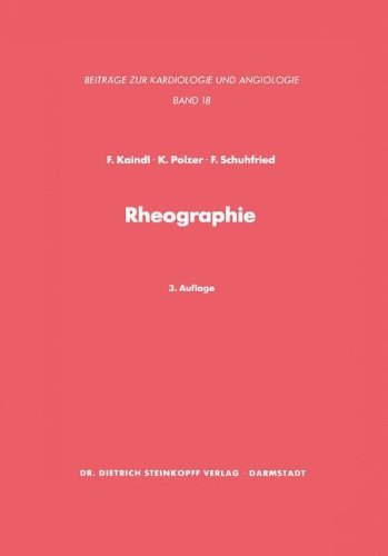 Cover for F Kaindl · Rheographie: Eine Methode Zur Beurteilung Peripherer Gefasse - Beitrage Zur Kardiologie Und Angiologie (Paperback Book) [3rd Softcover Reprint of the Original 3rd 1979 edition] (2012)