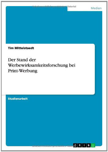Cover for Tim Mittelstaedt · Der Stand Der Werbewirksamkeitsforschung Bei Print-werbung (Pocketbok) [German edition] (2014)