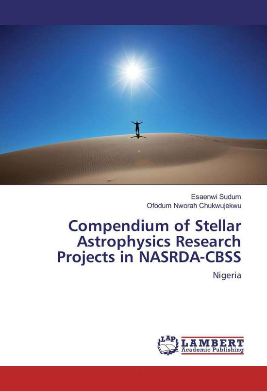 Compendium of Stellar Astrophysic - Sudum - Books -  - 9783659881046 - 