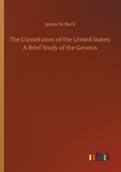 Cover for Beck · The Constitution of the United Sta (Book) (2019)