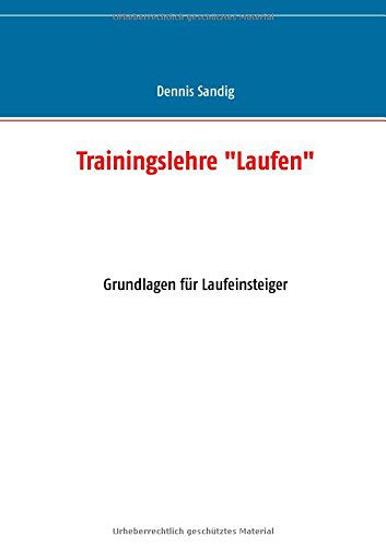 Cover for Dennis Sandig · Trainingslehre &quot;Laufen&quot; (Paperback Book) [German edition] (2014)