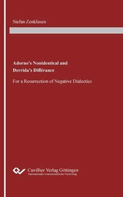 Cover for Stefan Zenklusen · Adorno's Nonidentical and Derrida's Differance (Hardcover Book) (2020)