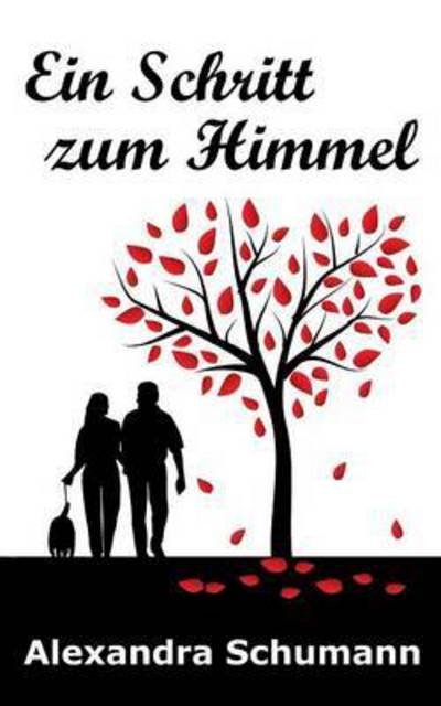 Cover for Schumann · Ein Schritt zum Himmel (Bog) (2016)