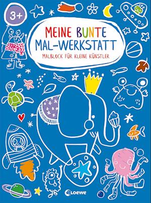 Meine bunte Mal-Werkstatt - Malblock Elefant - Loewe Verlag GmbH - Książki - Loewe Verlag GmbH - 9783743212046 - 12 stycznia 2022