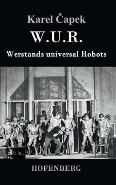 Cover for Capek · W.U.R. Werstands universal Robots (Bog) (2017)