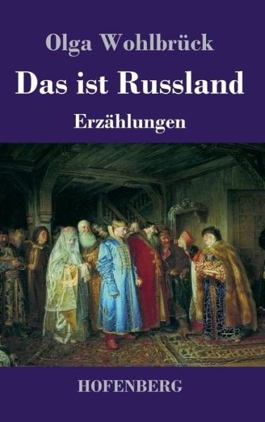 Cover for Wohlbrück · Das ist Russland (Bok) (2019)