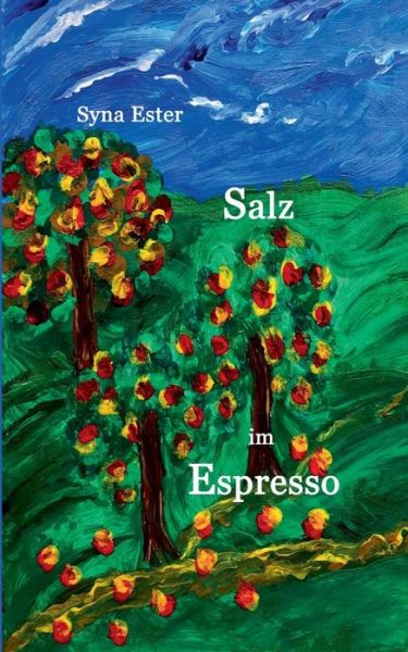 Cover for Ester · Salz im Espresso (Book) (2019)