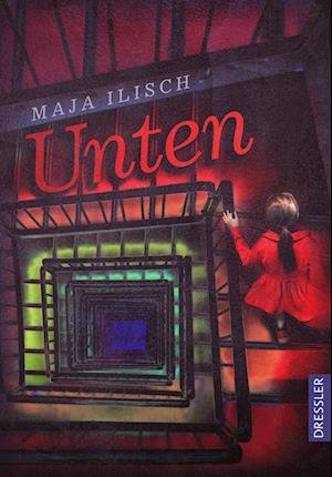 Cover for Maja Ilisch · Unten (Book) (2023)