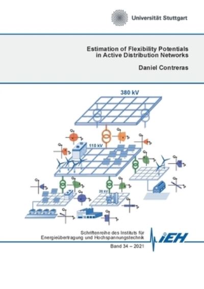 Cover for Daniel Contreras · Estimation of Flexibility Potentials in Active Distribution Networks (Paperback Book) (2021)