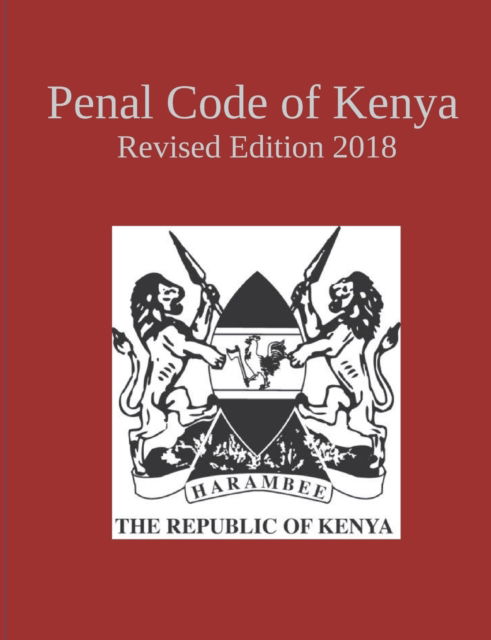 Cover for Dennis Gert Rebentrost · Penal Code of Kenya (Paperback Book) (2021)