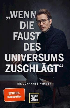 Cover for Johannes Wimmer · Wenn die Faust des Universums zuschlägt (Gebundenes Buch) (2021)