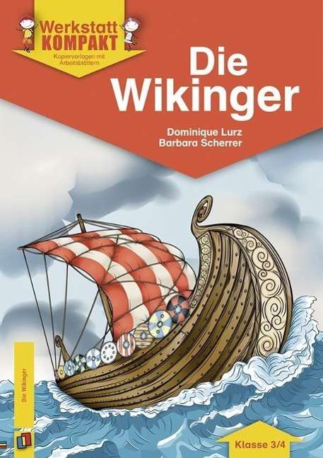 Die Wikinger - Lurz - Bücher -  - 9783834631046 - 